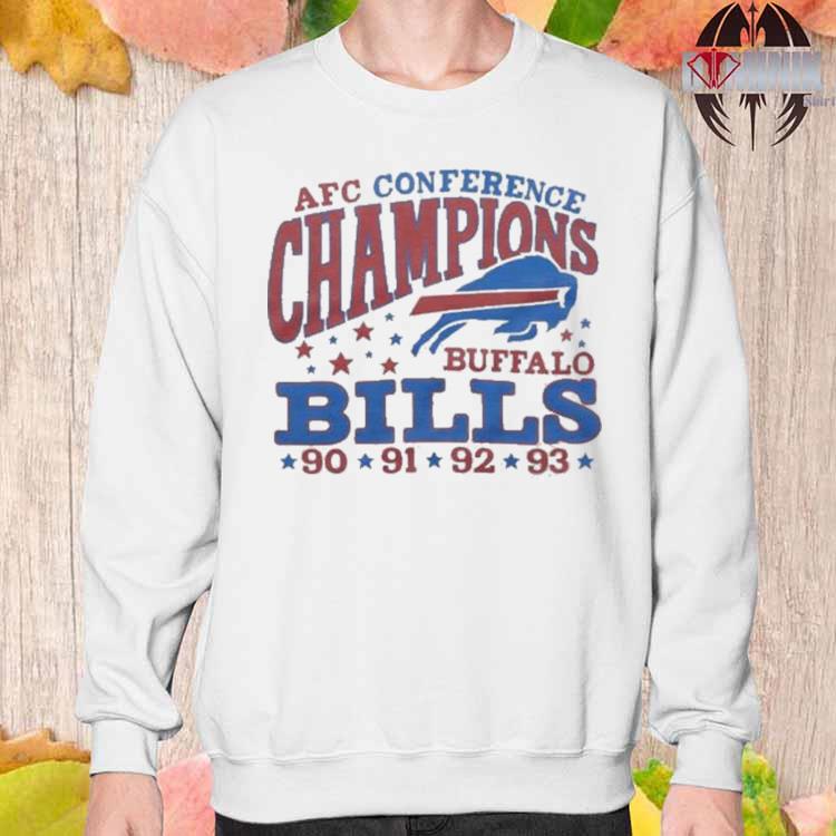 Official buffalo Bills 4 Time AFC Cibference Champions 90 91 92 93  T-Shirts, hoodie, tank top, sweater and long sleeve t-shirt