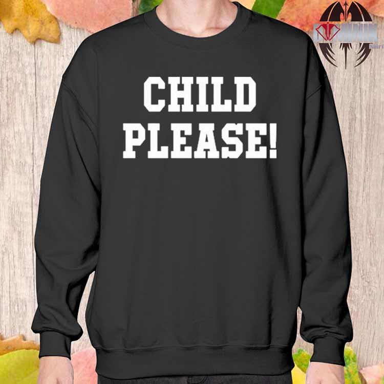 Official andrew Whitworth Wearing Child Please Shirt, hoodie, sweater, long  sleeve and tank top