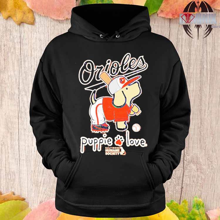 Baltimore Orioles puppie love shirt, hoodie, sweater, long sleeve and tank  top