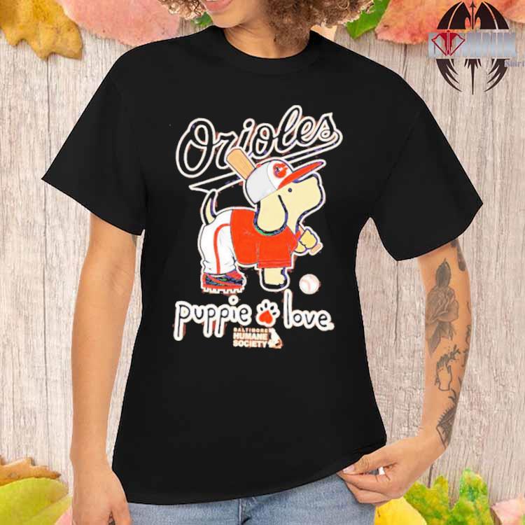 Baltimore Orioles puppie love shirt, hoodie, sweater, long sleeve and tank  top