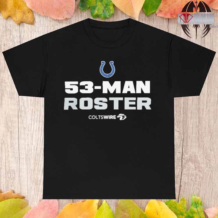 Funny indianapolis Colts 53-Man Roster Shirt, hoodie, sweater