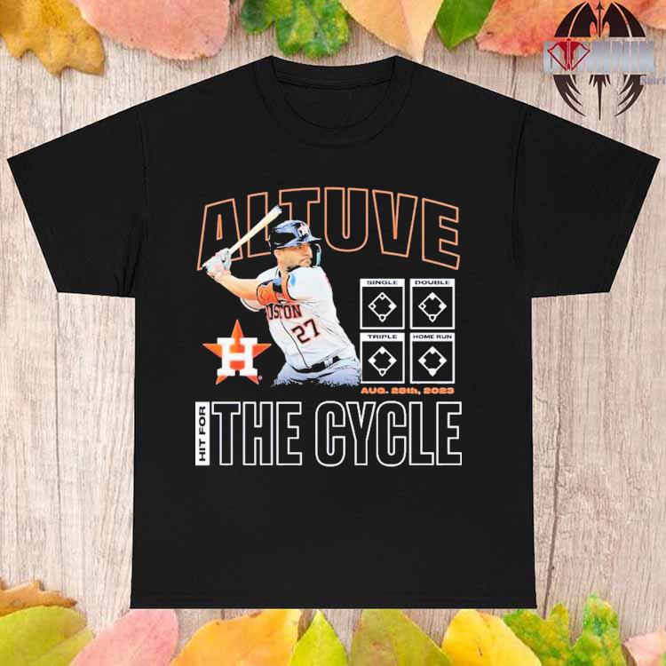 Official Jose altuve houston astros hit for the cycle 2023 T-shirt, hoodie,  tank top, sweater and long sleeve t-shirt