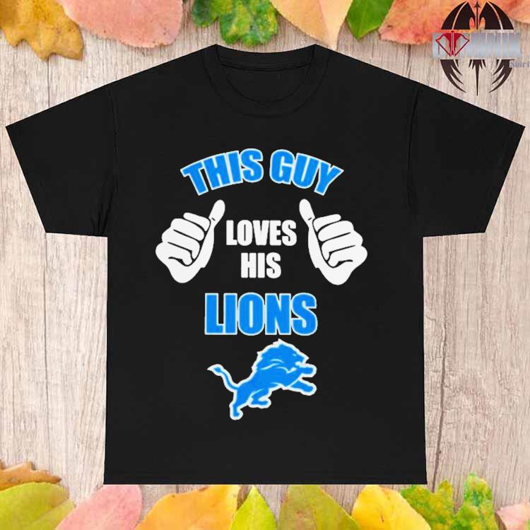 This guy loves his Detroit Lions shirt, hoodie, sweater, long sleeve and  tank top