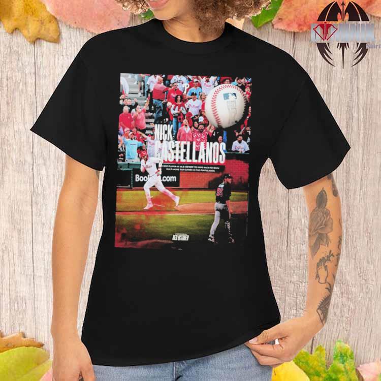 Nick Castellanos Philadelphia Phillies Casty Making History x2 First Player  In MLB History Poster Shirt, hoodie, sweater, long sleeve and tank top