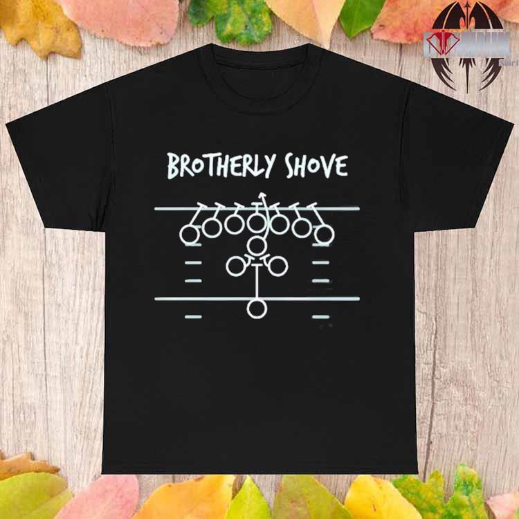 Official Philadelphia eagles brotherly shove T-shirt, hoodie, tank top,  sweater and long sleeve t-shirt