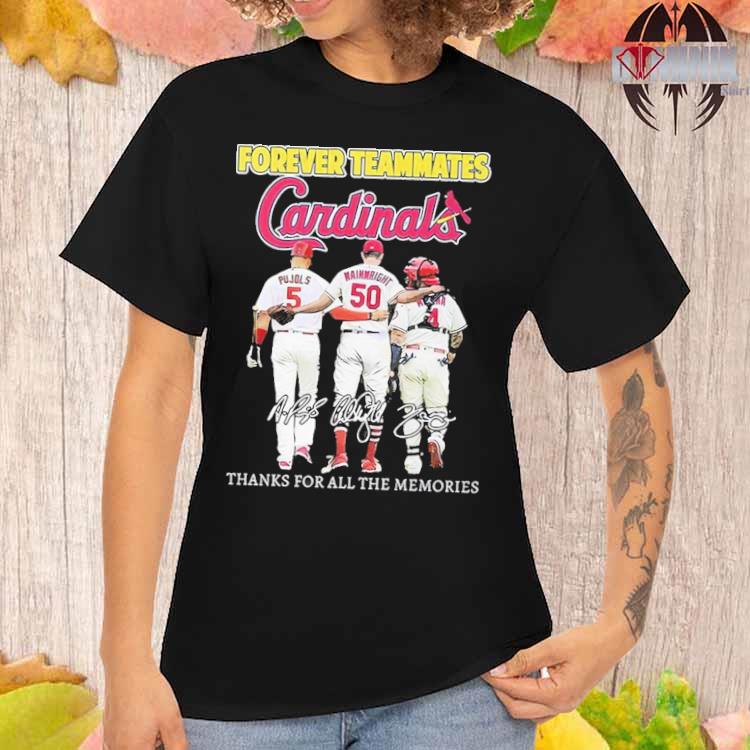 St Louis Cardinals Forever Teammates Thanks For All The Memories T-shirt,  hoodie, sweater, long sleeve and tank top